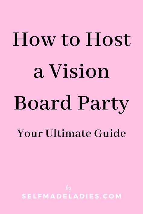 Vision Board Party Theme Ideas, Vision Board Birthday Party Ideas, Vision Board Activities, Vision Board Party Ideas, Vision Board Party Themes, Dream Board Party, 2023 Vision Board Ideas, Vision Board Questions, Party Vision Board