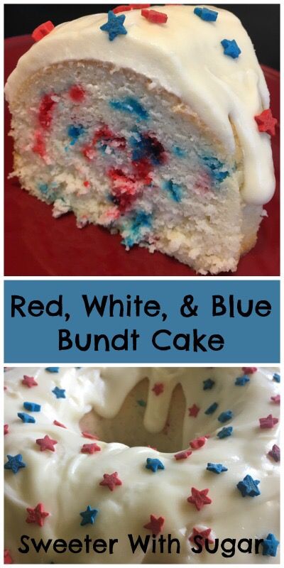 Bundt Cake Healthy, Blue Bundt Cake, Patriotic Bundt Cake, Holiday Cake Recipes, 4th July Food, July Desserts, Patriotic Food, Patriotic Desserts, 4th Of July Desserts