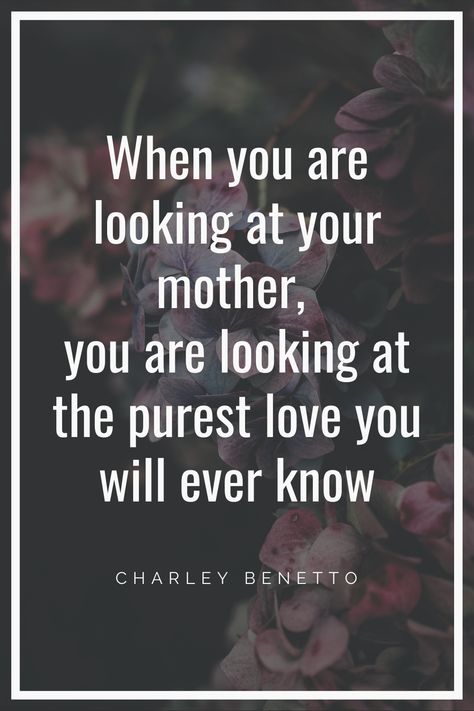 No One Loves You Like Your Mother, Honor Your Mother, Momma Quotes, Pure Love Quotes, Mother's Day In Heaven, Love You Mom Quotes, Cute Sayings, Quote Cute, Mothers Love Quotes