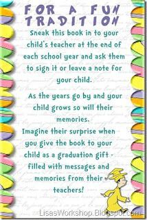 End of Year Tradition - Teachers signing a book for your child. Teacher Signs, Great Graduation Gifts, End Of School Year, Mia 3, We Are The World, End Of School, High School Graduation, Last Day Of School, Graduate School