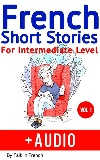 French Short Stories Intermediate Free Audiobook - Talk in French Learning France, French Short Stories, French Stories, Study French, French Language Lessons, French Movies, Listening Comprehension, Free In French, French Expressions