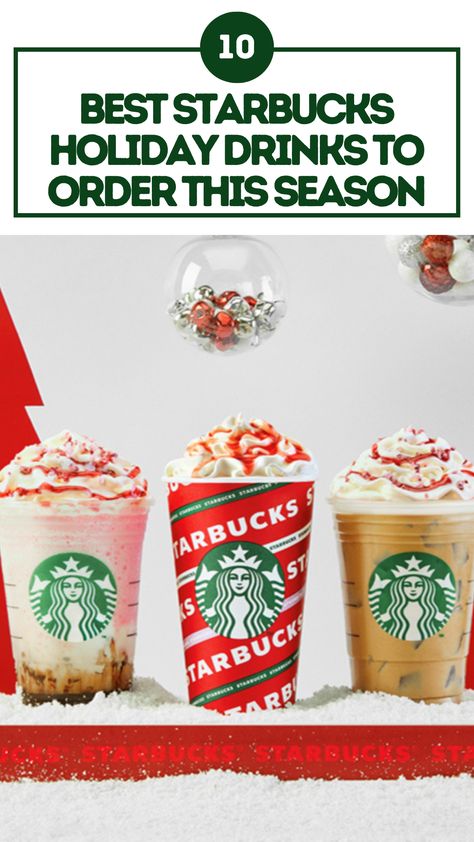 Best Starbucks Holiday Drinks to Order This Season December Starbucks Drinks, Starbucks Drinks To Try Christmas, Starbucks Holiday Drinks Recipes, Top Starbucks Drinks, Holiday Starbucks Drinks, Starbucks Christmas Drinks, Chestnut Praline Latte, Caramel Brulee Latte, Vanilla Frappuccino