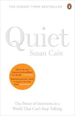 Quiet: The Power of Introverts in a World That Can't Stop Talking (Paperback) Quiet By Susan Cain, Quiet The Power Of Introverts, Quiet Susan Cain, Power Of Introverts, The Power Of Introverts, Susan Cain, Jonathan Safran Foer, Yuval Noah Harari, Douglas Adams