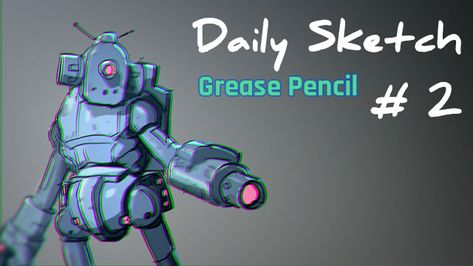 Grease Pencil: Robot Sketch Blender Grease Pencil, Blender Character Modeling, Cycle Design, Grease Pencil, Robot Sketch, Ideas Illustration, Girly Hair, Animation Anime, 3d Modeling Tutorial