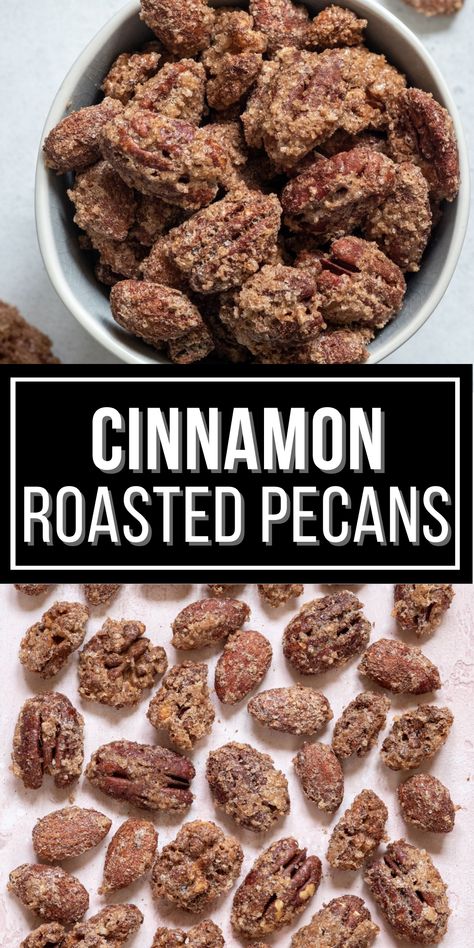 Cinnamon Nuts Recipe, Cinnamon Roasted Pecans, Roasted Pecans Recipe, Roasted Nuts Recipe, Cinnamon Sugar Toast, Cinnamon Pecans, Cinnamon Nuts, Spiced Pecans, Roasted Pecans