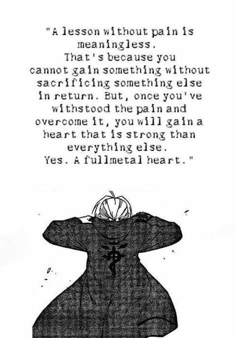 A Fullmetal heart Trisha Elric, Full Metal Alchemist, Alphonse Elric, Manga Quotes, Edward Elric, Fullmetal Alchemist Brotherhood, Full Metal, Fullmetal Alchemist, I Love Anime