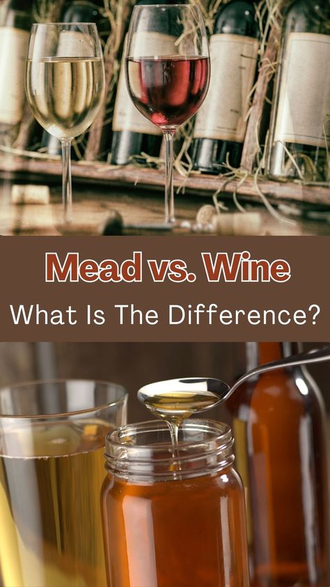 Mead vs. Wine Mead Wine, Honey Wine, Golden Honey, Mead, Wine Making, Wine Tasting, Have You Ever, Red Wine, Need To Know