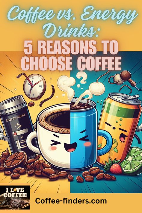 Pin for the post "Coffee vs. Energy Drinks: 5 Reasons to Choose Coffee" showing a smiley coffee cup and two cans of energy drinks Decaf Coffee Benefits, Need More Energy, Coffee History, Coffee Facts, Coffee Benefits, Decaf Coffee, Good Morning Coffee, More Energy, Coffee Branding