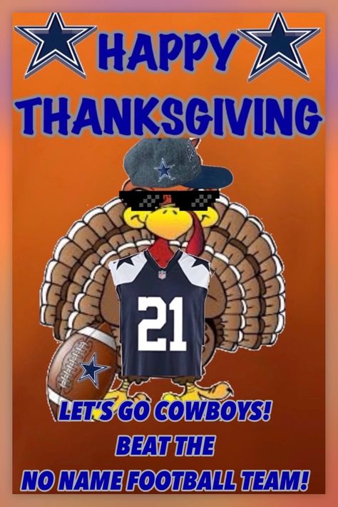 Dallas Cowboys Thanksgiving Images, Dallas Cowboys Thanksgiving, Cowboys Thanksgiving, Cowboy Thanksgiving, Happy Thanksgiving Funny, Dallas Cowboys Memes, Dallas Cowboys Quotes, Cowboys Memes, Cowboys Pictures