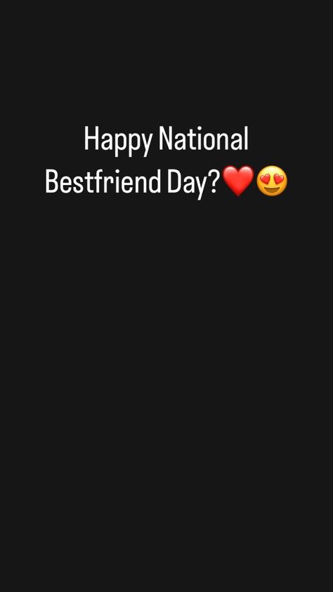 National Gf Day, National Best Friend Day, Love Days, Instagram Quotes, Fact Quotes, Best Friends, Quotes