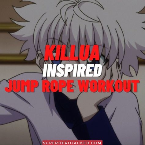 Killua Jump Rope Inspired Workout Routine Killua Workout Routine, Hunter X Hunter Characters, Anime Workouts, Superhero Jacked, Character Workouts, Killua And Gon, Pyramid Training, Superhero Academy, Rope Workout