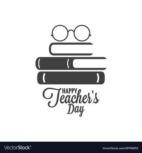 Happy teachers day icon glasses and book logo on Vector Image Happy Teachers Day Logo, Teacher Design Ideas, Books Logo Design, Happy Teachers Day Design, Teacher Day Design, Teacher Logo Design, Teachers Day Design, Teachers Day Images, Teacher Icon