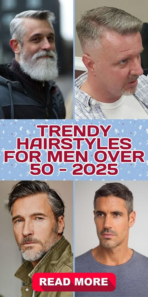 Trendy Hairstyles for Men Over 50 – 2025: Best Looks to Stay Stylish and Modern 20 Ideas Mens Gray Hairstyles, Over 50 Mens Hairstyles, Older Men’s Hairstyles, Mens Fine Hair Hairstyles, Middle Aged Men Hairstyles, Senior Mens Hairstyles, Grey Hair Men Over 50, Middle Age Hair, Older Men Haircuts Over 50