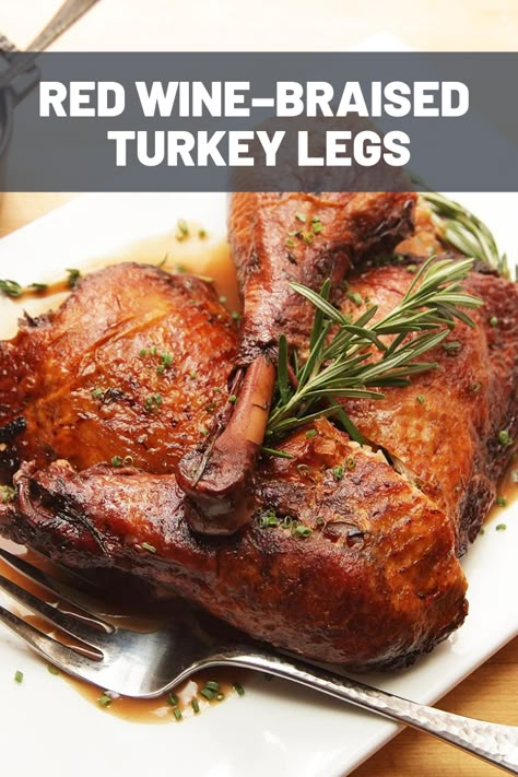 Red Wine–Braised Turkey Legs Recipe | Cooking turkey legs via a long, slow braise is an easy way to imbue them with plenty of flavor and leave them extra moist and tender.	  #thanksgiving #thanksgivingrecipes #thanksgivingdishes #seriouseats #recipes Turkey Legs Recipe, Braised Turkey, Roasting Turkey, Roasted Turkey Legs, Braising Recipes, Cooking Crab Legs, Turkey Leg Recipes, Turkey Leg, Legs Outfit