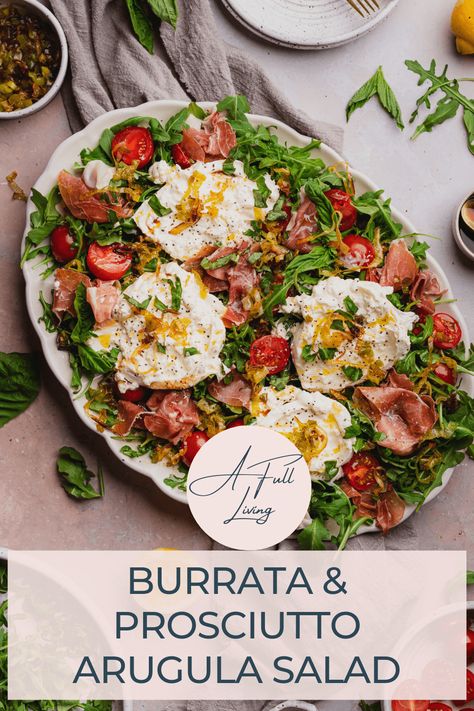 This Burrata and Prosciutto Salad with Arugula is pretty hard to beat. It's creamy and rich, with the perfect zing of freshness and acidity, and so much more. An ultra satisfying mouthful, with flavorful and fulfilling bites. You can serve it as a side dish, or even your entire meal! #Burrata #Prosciutto #BurrataandProsciuttoSalad #SaladRecipe #SummerSalad Burrata Salad Arugula Prosciutto, Salad Recipes Burrata, Prosciutto Arugula Salad, Meals With Burrata, Arugula Salad With Burrata, Burrata Prosciutto Salad, Side For Italian Meal, Best Burrata Recipes, Buratta Salad Recipe