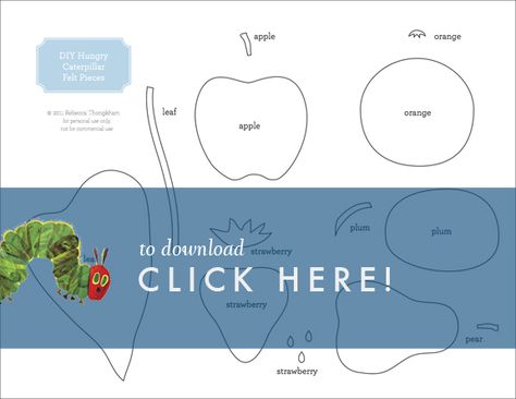 lavender's blue: DIY Very Hungry Caterpillar Felt Book + Free Printable Diy The Very Hungry Caterpillar Felt, Felt Caterpillar Pattern, Hungry Caterpillar Felt Pattern, Very Hungry Caterpillar Sewing Pattern, Very Hungry Caterpillar Felt Template, Felt Stories Templates Free Printable, Felt Story Templates Free Printable, Diy Quiet Books Free Printable, Quiet Book Templates Free Printable