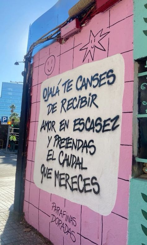 Spanish Graffiti, Street Quotes, Cutie Quote, Some Good Quotes, Christian Bible Quotes, Text Quotes, Spanish Quotes, Wall Art Quotes, Wall Quotes