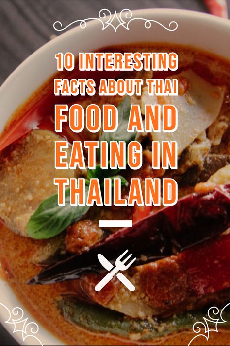 Eating Etiquette, Seafood Extravaganza, Thai Fried Rice, Eat Thai, Best Thai Food, Koh Phi Phi, 10 Interesting Facts, Thailand Food, Coconut Soup