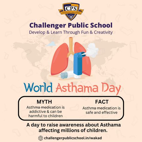 Raising awareness about childhood Asthma and dispelling Myths with Facts! Happy World Asthma Day!🫁 #challengerpublicschool #cpswakad #AsthmaDay #WorldAsthmaDay#CBSESchool#asthmaawareness #asthma #asthmacare #asthmatic #asthmarelief World Asthma Day, Childhood Asthma, Asthma Relief, Public School, Medical