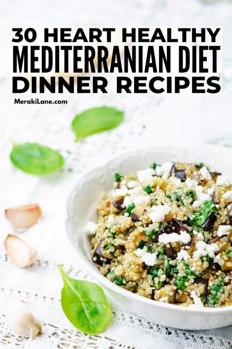 30 Heart Healthy Mediterranean Diet Dinner Recipes Mediterranean Diet Dinner Recipes, Heart Healthy Diet Recipes, Mediterranean Diet Dinner, Cardiac Diet Recipes, Heart Healthy Recipes Cholesterol, Heart Healthy Recipes Easy, Heart Healthy Recipes Low Sodium, Mediterranean Diet Food List, Mediterranean Diet Recipes Dinners