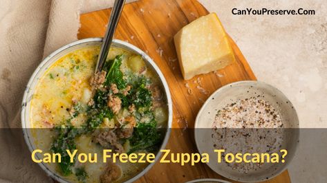 Can You Freeze Zuppa Toscana Freezer Zuppa Toscana Soup, Zupa Toscana Soup, Zappa Toscana, Zupa Toscana, Freezing Soup, Freezing Tomatoes, Zuppa Toscana Soup, Tuscan Soup, Toscana Soup