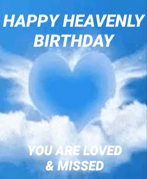 Happy Birthday In Heaven Cousin, Heavenly Birthday Brother, Happy Heavenly Birthday Brother, Birthday Heaven, Heaven Birthday, Birthday In Heaven Quotes, Birthday Wishes In Heaven, Message To My Son, Mother's Day In Heaven