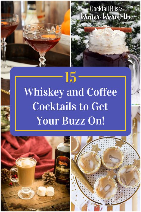 Collage of 4 whiskey and coffee cocktails. Coffee Whiskey Drinks, Whiskey And Coffee, Coffee Cocktail Recipes, Salted Caramel Iced Coffee, Salted Caramel Coffee, Best Whiskey, Cinnamon Whiskey, Cocktail Recipes Whiskey, Jameson Irish Whiskey