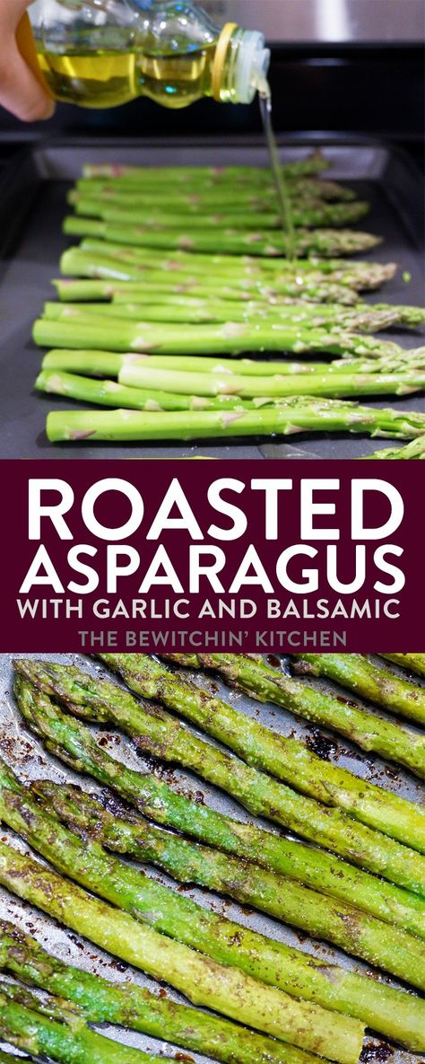 Asparagus Grilled, Asparagus Balsamic, Asparagus Recipes Oven, Best Asparagus Recipe, Garlic Balsamic, Grilled Asparagus Recipes, Asparagus Recipes Baked, Asparagus Recipes Roasted, Oven Roasted Asparagus