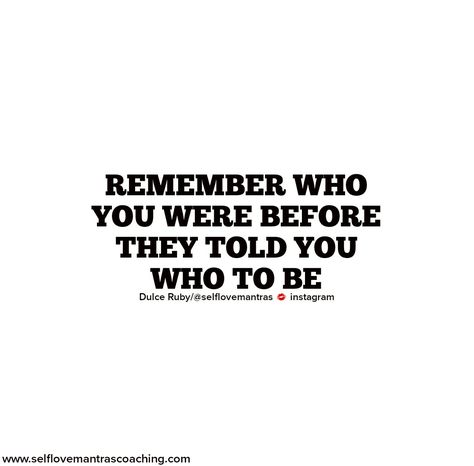 Remember who you wanted to be and what you wanted to do. The world is full of noise...telling you who you should be and how you should act. Don't listen... Fight for yourself and what you want out of this life! You deserve to be the truest version of YOU💋 You Can Be Whatever You Want Quotes, You Don’t Own Me, Who Do You Want To Be, Find Myself Quotes, Remember Who You Are, Uplifting Quotes, Girls Room, Real Quotes, You Deserve