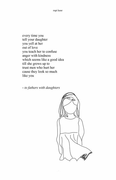 Coloring Pages Anatomy, Poems About Anger, Number Coloring Pages, Anger Quotes, Daughter Poems, Out Of Love, Rupi Kaur, Funny Inspirational Quotes, Anatomy And Physiology