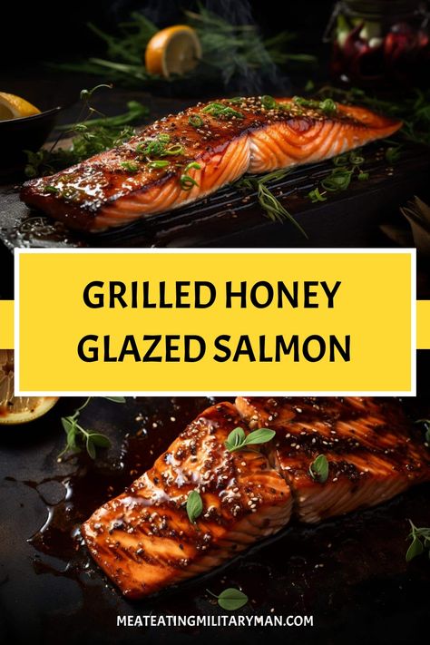 Easy Grilled Honey Glazed Salmon Recipe Salmon Bbq Grill, Grilled Salmon Marinade Recipes, Grilled Honey Glazed Salmon, Grilled Salmon Sauce, King Salmon Recipe Grilled, Salmon On The Grill Recipes, Griddle Salmon Recipes, Grilled Salmon On Grill, Salmon Grilled Recipes