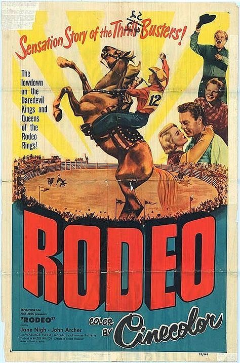 Rodeo Movies, Rodeo Poster, Western Posters, Rodeo Cowboys, Classic Harley Davidson, Old Movie, Cowgirl Art, The Lone Ranger, Cowboy Art