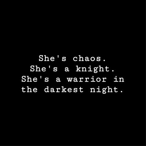 #foryou #chaos #quotes #knight #girlpower #writer #pinterestquotes #pinterestwriter Knighthood Aesthetic, Knight Aesthetic Quotes, Female Knight Aesthetic, Lady Knight Aesthetic, Dark Knight Aesthetic, Warrior Queen Aesthetic, Knight Aesthetics, Knight Quote, Chaos Quotes