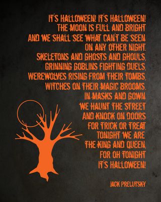 Jack Prelutsky- It's Halloween. Loved this when I was little Halloween Poems, Halloween Crafts Preschool, Poster Halloween, Samhain Halloween, Halloween Queen, Quotes Humor, Printable Halloween, Halloween Poster, Halloween Quotes