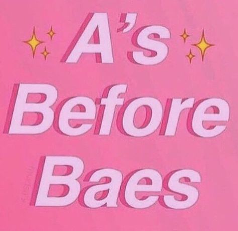 A's Before Baes OKAYY Academic Motivation, Study Motivation Quotes, It Goes On, Studying Inspo, School Motivation, Study Inspiration, New Energy, Good Grades, Infp