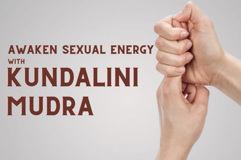 Kundalini Mudras: 8 Hand Mudras That Helps in Kundalini Awakening - Fitsri Yoga Shakti Mudra, Kundalini Shakti, Kundalini Mantra, Yoga Breathing Exercises, Yoga Mudras, Pranayama Yoga, Yoga Articles, Hand Mudras, Kundalini Energy