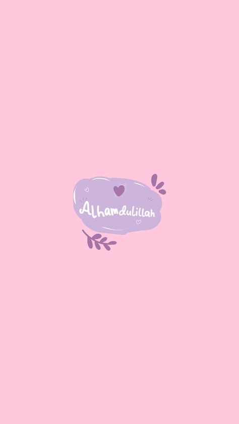 Alhamdulillah Wallpapers, Islamic Dp Quotes, Wallpaper Islamic, Wallpaper Pink Cute, Alhamdulillah For Everything, Beautiful Quran Verses, Watch Wallpaper, Ios Wallpapers, Book Art Diy