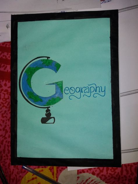 Geography project cover making idea Geography Design Art, Project File Cover Ideas School Geography, Geography Calligraphy Design, Geography Title Page Ideas, Geography Assignment Front Page Design, Hindi Portfolio Ideas, Geography Notebook Cover Ideas, Geography Assignment Cover Page Ideas, Geography Calligraphy