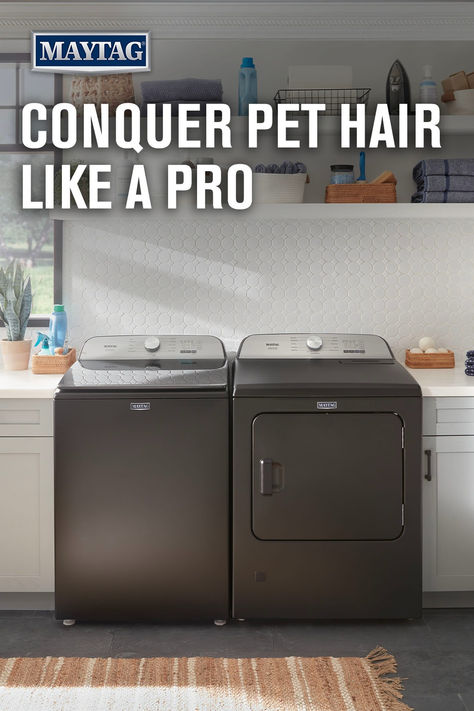 Conquer pet hair like a pro with the Maytag Pet Pro System. Engineered for homes with pets with a built-in filter and an extra-large lint trap that visibly removes pet hair. So, you can keep on loving your pet, and leave the pet hair to Maytag. Maytag Washer And Dryer, Laundry Solutions, Pet Hair Remover, Grease Stains, Pet Hair Removal, Love Your Pet, T Love, Skin Care Solutions, Good Morning Messages