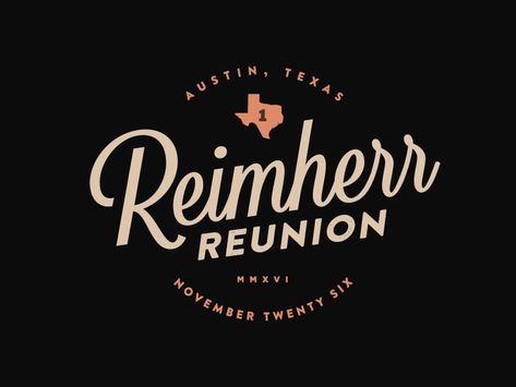 Reimherr Reunion - updated 3 by Mark Fallis on Dribbble Family Reunion Tshirt Design, Reunion Tshirt Design, Family Reunion Logo, Swag Logo, Family Reunion Shirts Designs, Family Reunion Shirts, Reunion Shirts, Typography Shirts, Logo Design Branding