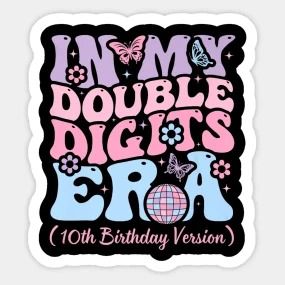 GROOVY IN MY DOUBLE DIGITS ERA 10TH BIRTHDAY - In My Double Digits Era - T-Shirt | TeePublic Double Digit Birthday Ideas, Cute Everyday Outfits, 10th Birthday, Mom Shirts, Turn Ons, Birthday, 10 Things, T Shirt