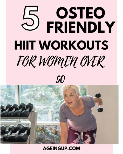 5 Osteo Friendly HIIT Workouts For Women Over 50 Blog Post Workouts For Women Over 50, Body For Life Workout, Body Weight Hiit Workout, Low Impact Hiit, Workouts For Women, Hiit Workouts, Printable Workouts, Workout Plan For Women, Hiit Cardio