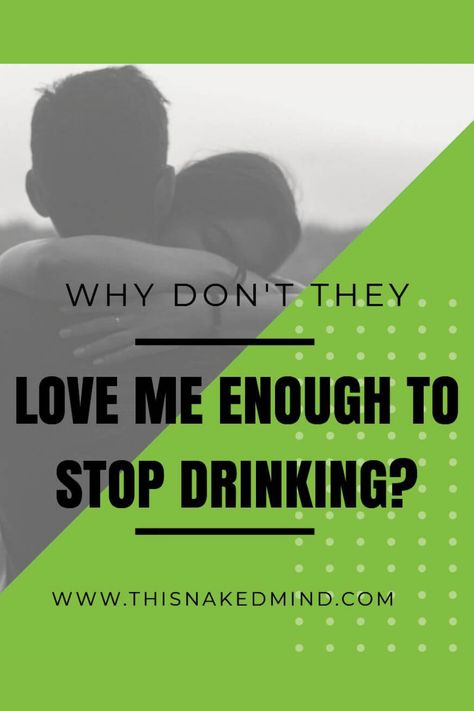 Choosing Alcohol Over Relationship, How Alcohol Affects Relationships, Not Drinking Alcohol Quotes, Compassion Meaning, Recovering Alcoholic, Annie Grace, Alcohol Quotes, Love Is Not Enough, Quit Drinking