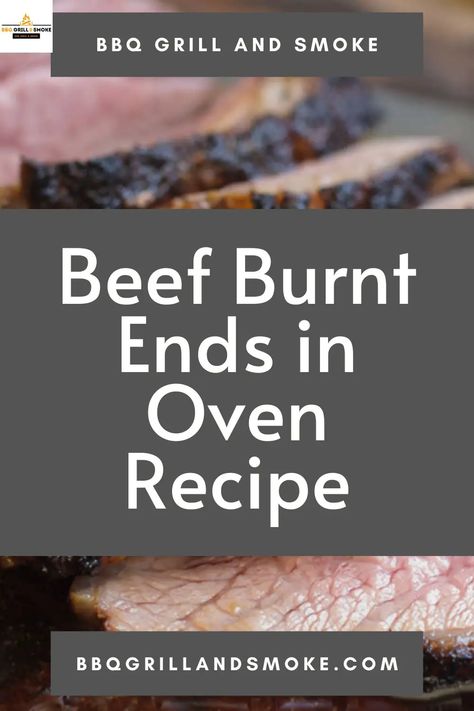 Beef Burnt Ends in Oven Recipe - BBQ Grill and Smoke Burnt Beef Tips, Beef Burnt Ends In The Oven, Brisket Burnt Ends In The Oven, Oven Burnt Ends, Burnt Ends In Oven, Burnt Ends In The Oven, Chuck Roast In Oven, Chuck Roast Burnt Ends, Roast Burnt Ends