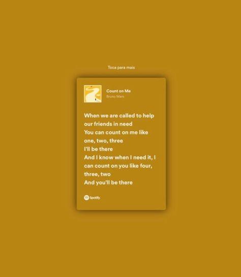 Count On Me Lyrics, Count On Me Bruno Mars, Bruno Mars Quotes, Bruno Mars Lyrics, My Love Song, Song Lyric Quotes, Music Hits, Count On You, Yours Lyrics