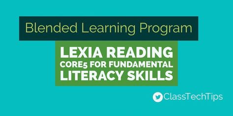 Blended Learning Program Lexia Reading Core5 for Fundamental Literacy Skills Lexia Core 5, Blended Learning, Tech Tips, Literacy Skills, Fifth Grade, Summer School, Writing Tools, Third Grade, Childhood Memories