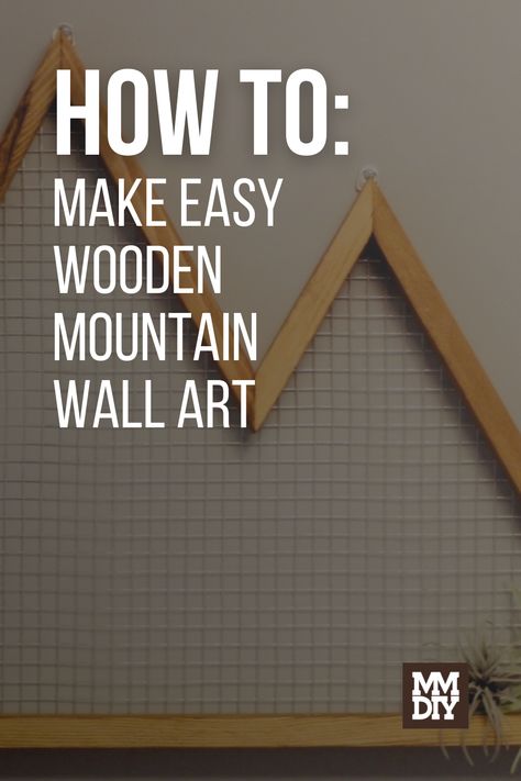 It's always nice to add a personal touch to anything we make. Try out this woodworking project and build your own wooden moutain art. Add some personal touch to your home decor or gift it a family member. // Wall Decor // DIY Wall Art // Wall Art Diy Wooden Mountains Wall Art, Diy Mountain Wall Art, Diy Mountain Wall, Wooden Mountain Wall Art, Wooden Mountains, Diy Mountain, Mountain Wood Wall, Mountain Wood Wall Art, Wall Decor Diy