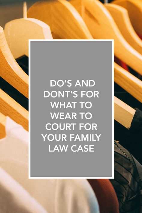 What you wear to court for your family law matter will have an affect on your divorce, support or custody case. Here are my lists of do's and don'ts to make your wardrobe is courtroom ready. #divorced #divorce #divorcelawyerlife #court #courtwear #workwear #divorceadvice How To Dress For Custody Court, What To Wear To Family Court, Court Day Outfit, Outfit To Wear To Court, What To Wear To Divorce Court, What To Wear To Court For Custody, Family Court Outfit, Family Court Outfit Women, Court Appearance Outfit