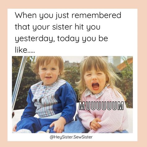 “When you just remembered your sister hit you yesterday, today you be like…..Muuuuuuum” PIN & SHARE with your sibling if you can relate - it’s time to own up 🤣 was it you or your sibling who used to do this? SHARE with your mum too, if you are lucky enough to have her here - because she sure will remember 🤣🤣 #heysistersewsister #hellonicethreads #customembroidery #sweaterweather #siblingmemes #siblinglove #sistermemes #funnymemes Sister Memes Funny, Sister Meme, Hey Sister, Sibling Memes, Your Mum, Sister Quotes, Movie Theater, Custom Embroidery, Sweater Weather