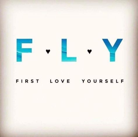 F.l.y First Love Yourself Tattoo, Wings Quotes Inspiration, Love Yourself Tatuaje, Insect Quotes, Wind Tattoo Ideas, Citations Selfie, Flight Quotes, First Love Yourself, Thoughts For The Day